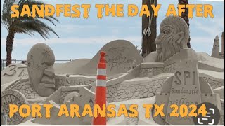 Sandfest 2024 The Day After Port Aransas Texas [upl. by Porter844]