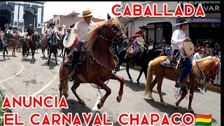 ANUNCIO DEL CARNAVAL CHAPACO 2023 CABALLADA COPLAS [upl. by Yetnom]