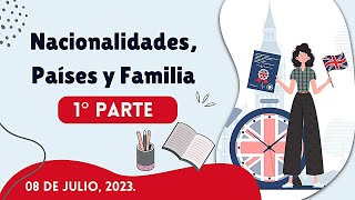 Clase 5  Nacionalidades Países y Familia  1 parte [upl. by Ryder]