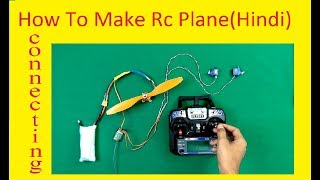 🔥🔥How To Make Rc Plane In Hindi [upl. by Eerahs621]