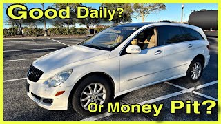 Is It Worth Daily Driving a Cheap Mercedes R500 [upl. by Darcey]