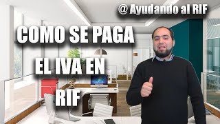 Como se paga el IVA en RIF solo con AyudandoalRIF [upl. by Putnam]