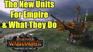 The New Empire Troops amp What They Do  Update 50  Thrones of Decay  Total War Warhammer 3 [upl. by Sallie]