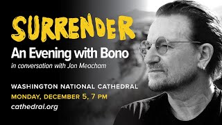 12522 Surrender An Evening with Bono in Conversation with Jon Meacham [upl. by Aciretal]