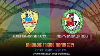 PANADURA SUPER FASHION VS MIGHTY BANGLORE  FRIENDS BANGLORE CUP 2024 [upl. by Nacim]