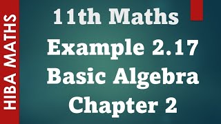 11th maths Basic Algebra chapter 2 example 217 tn syllabus hiba maths [upl. by Rooker]