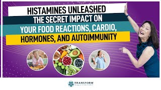 Histamines Unleashed The Secret Impact on your Food [upl. by Siurtemed436]