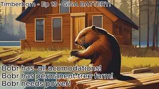 Timberborn Hardmode Lets Play Update 6  Episode 13  GIGA BATTERY [upl. by Nnagrom]