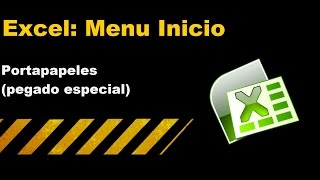 20140423 1 Menu Inicio  Portapapeles  Pegado Especial [upl. by Patrich]