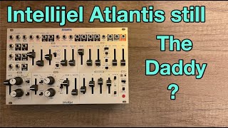 Intellijel Atlantis  still awesome after 8 years [upl. by Kier]