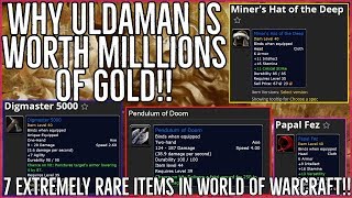 7 Extremely Rare Items in World of Warcraft  Why Uldaman is Worth Millions of Gold [upl. by Cherianne]