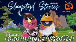 Grommel en Stoffel Slaaptyd Stories EP 02 [upl. by Yokoyama]