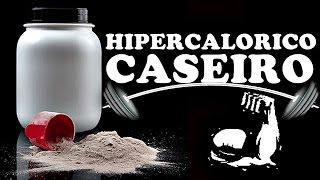 COMO FAZER HIPERCALÓRICO CASEIRO PARA ENGORDAR RÁPIDO   RECEITA FÁCIL [upl. by Frolick863]