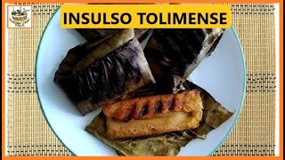 INSULSO TOLIMENSE  RECETA COLOMBIANA [upl. by Heath]