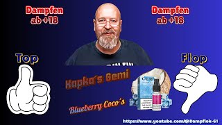 💨💨💨 Top oder Flop LiquidTest 7   Kapkas Gemi COCO BLUE 💨💨💨 [upl. by Annairoc]