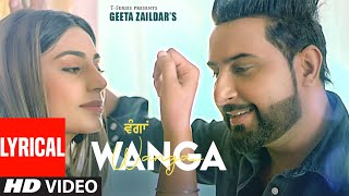 Wanga Lyrical Geeta Zaildar  Kabal Saroopwali  Jassi X  New Punjabi Songs 2021 [upl. by Brittne]