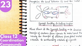 23 Bonding in metal carbonyls Synergic bonding in metal carbonyls Coordination Compounds Class12 [upl. by Handbook]