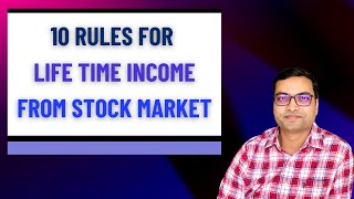 10 Rules for Lifetime Income from Stock Market [upl. by Naquin709]