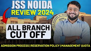 JSS NOIDA All Branch Cutoff 2024  Admission Process  Management Quota [upl. by Helbonnas]