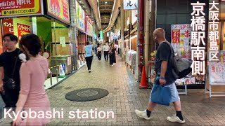 【4K大阪】JR京橋駅周辺で夜の街歩き Night walk around Kyobashi Station2024 [upl. by Cavanaugh755]