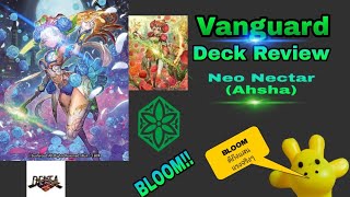 Vanguard deck review neo Nectar ahsha Bloom ตีแรงหลักแสน [upl. by Norbert]