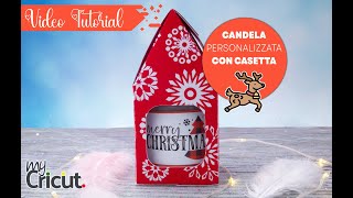 Candela Natale fai da te con Cricut Maker Tutorial idea regalo [upl. by Alameda]