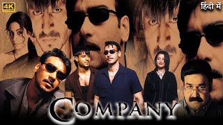 Company Full Movie  Ajay Devgan  Vivek Oberoi  Manisha Koirala Matondkar  Review amp Facts HD [upl. by Mortensen]