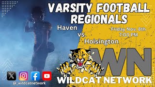 Varsity Football Regionals Haven vs Hoisington Nov 8 2024 [upl. by Yllil437]