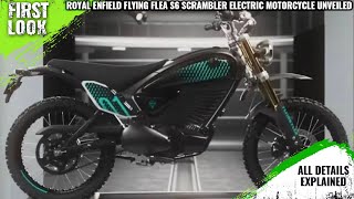 Royal Enfield Scrambler Electric Motorcycle Flying Flea S6 Revealed At EICMA 2024  All Details Here [upl. by Ilahtan916]