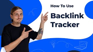 How to Use Backlink Tracker on Sitechecker Platform [upl. by Miru232]