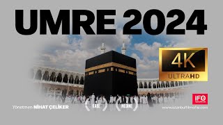 Umre Rehberi 2024  Umre Nasıl Yapılır  4K [upl. by Nodnyl257]