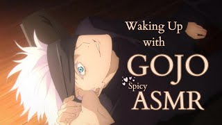 M4F Waking Up Gojo For Cuddles and Attention Spicy N❤️‍🔥SFW Jujustu Kaisen ASMR Roleplay [upl. by Dar]