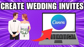 How To Create Wedding Invites Using Canva [upl. by Nezam755]