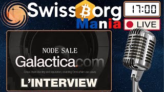 🇫🇷 NodeSale de Galactica Network 🧡  Interview en Français [upl. by Anya]