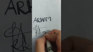 Arham name signature next shorts youtubeshorts signature [upl. by Atilam]