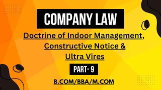 Company Law  Doctrine of Indoor Management Constructive Notice amp Ultra Vires  BCOMBBAMCOM [upl. by Olegnaid778]