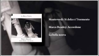 Monteverdi Si dolce é l tormento  Marco Beasley Accordone [upl. by Oneg960]