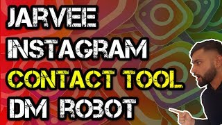 Jarvee Tutorial How to use the CONTACT TOOL to DM people on Instagram stepbystep [upl. by Lardner]