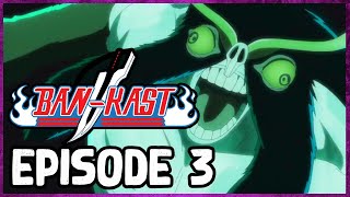 Bleach TYBW Ep3  quotMarch Of The StarCrossquot Breakdown  BANKAST [upl. by Naes390]