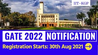 GATE 2022 Notification  Registration Starts 30th Aug  Organizing Institute IITKharagpur [upl. by Waddell]