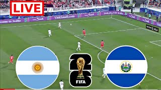 Argentina vs El Salvador Live ScoreRuslt Football  Fifa World Cup Qualified  Arg vs El Salvador [upl. by Peder981]