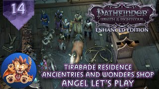 Pathfinder WotR EE  Tirabade Residence  Ancientries and Wonders  Lets Play EP14 [upl. by Kir569]