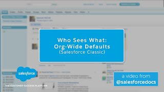 Who Sees What OrgWide Defaults Salesforce Classic  Salesforce [upl. by Arbas]