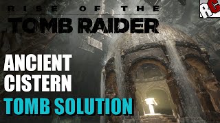 Rise of the Tomb Raider  ANCIENT CISTERN Tomb Challenge Walkthrough [upl. by Percival]