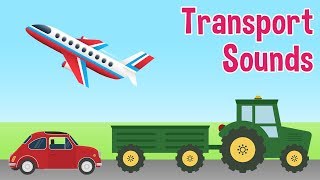 Transport Sounds for kids by Oxbridge Baby [upl. by Hilten]