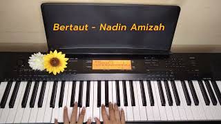 Piano Cover Bertaut  Nadin Amizah [upl. by Zzaj]