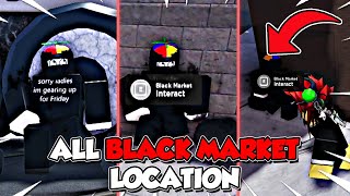 A Universal Time All Black Market Dealer Spawn Location  Full Guide [upl. by Idid]