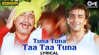 Tuna Tuna Taa Taa Tuna  Lyrical  Adharm  Sanjay Dutt  Amit Kumar Arun Bakshi  90s Hindi Songs [upl. by Adon]