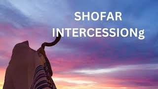 SHOFAR INTERCESSION  HEALING MUSIC [upl. by Rozek]