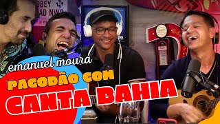 EMANUEL MOURA e DAVID ANTUNES cantam quotpagodãoquot com os “CANTA BAHIA” [upl. by Nyltac]